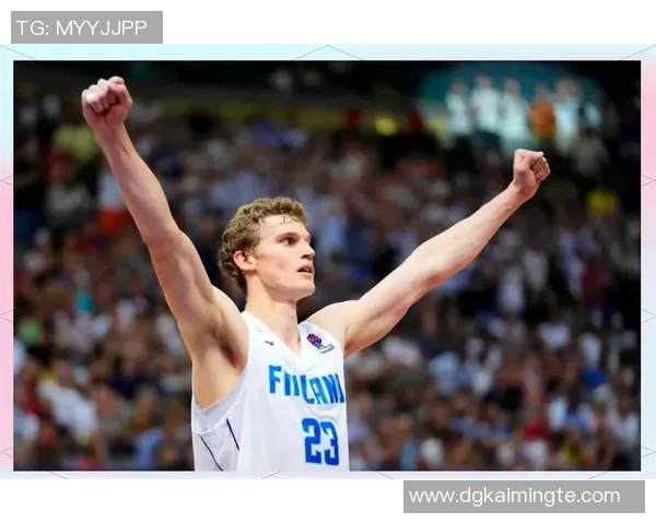 劳里马尔卡宁的崛起之路与NBA未来的无限可能性 劳里马尔卡宁的崛起之路与NBA未来的无限可能性