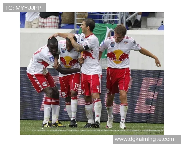 纽约红牛与迈国际精彩对决直播全程回顾与赛后分析 纽约红牛与迈国际精彩对决直播全程回顾与赛后分析