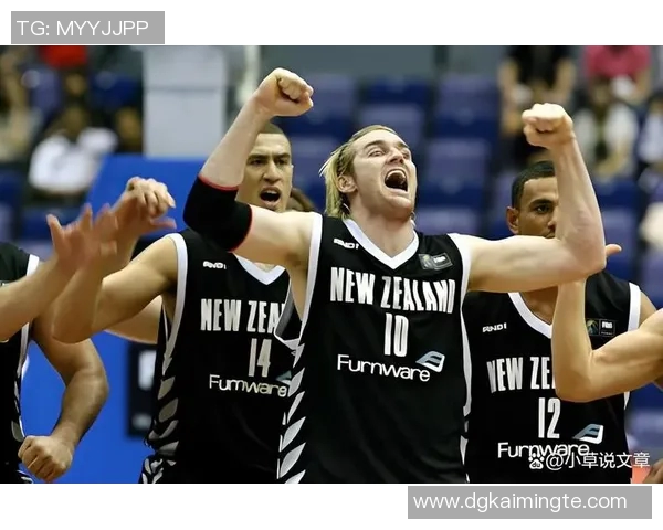 男篮热身赛对阵新西兰全力备战国际赛事展现团队实力